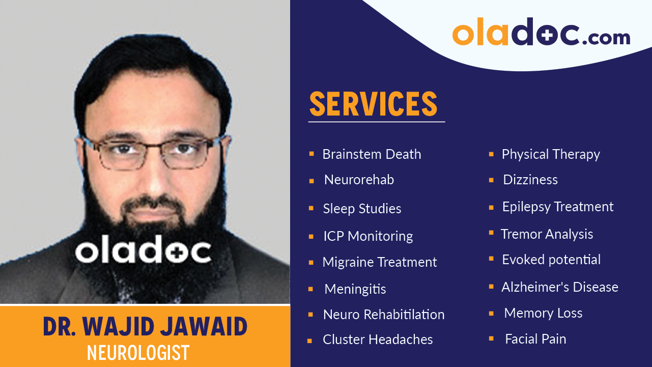Services provided by  Dr. Wajid Jawaid